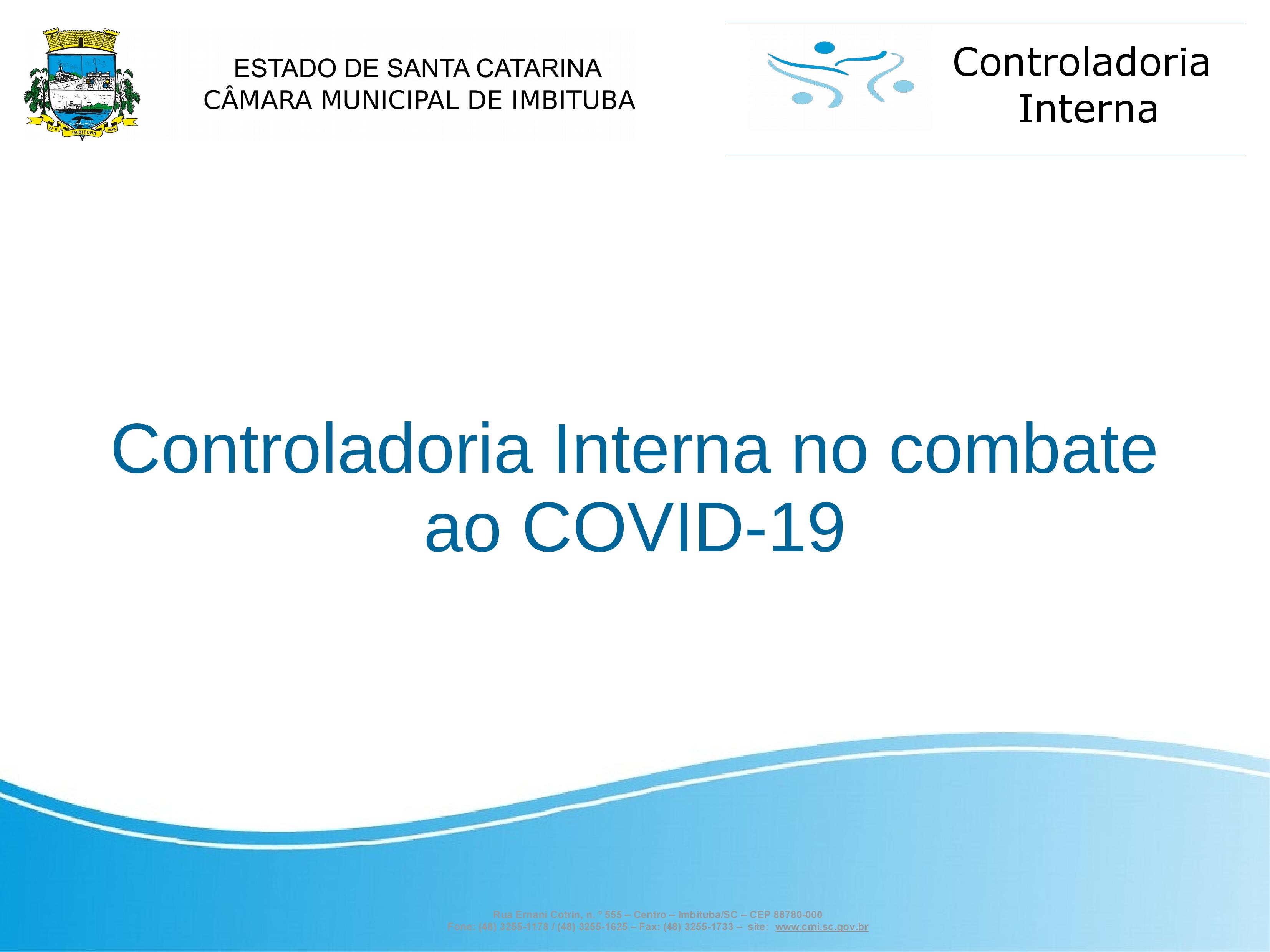 Controladoria Interna da Câmara Municipal faz um balanço da atuação no combate à COVID-19