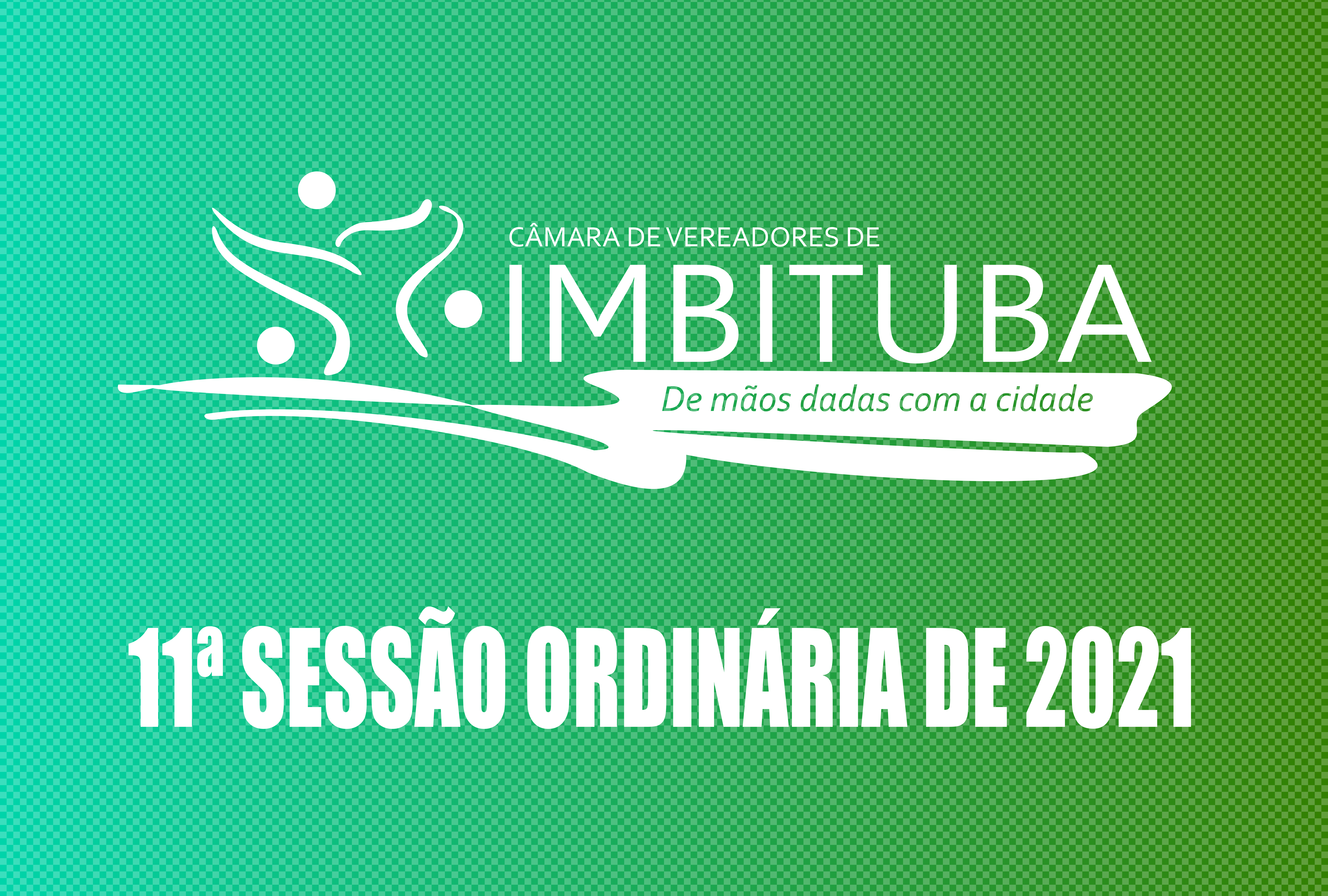 Pauta da 11ª Sessão Ordinária de 2021